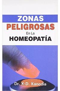 Zonas Peligrosas En La Homeopatía: 1