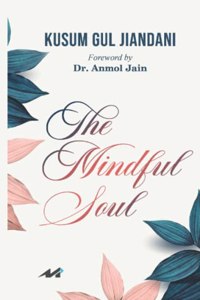 The Mindful Soul