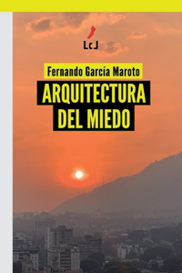 Arquitectura del miedo