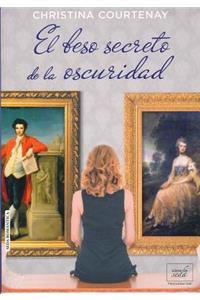 El Beso Secreto de La Oscuridad