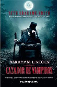Abraham Lincoln. Cazador de Vampiros -V2*