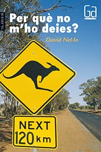 Per que no m'ho deies?