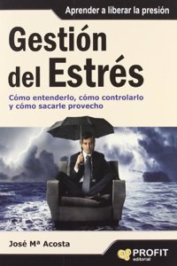 GESTION DE ESTRES (Spanish Edition): 1