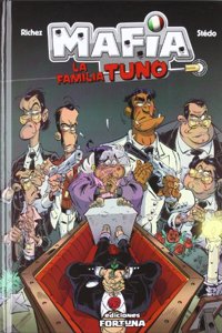 Mafia: la familia Tuno: Descanse en cemento