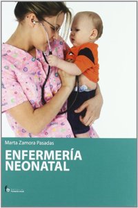 Enfermeria neonatal / Neonatal Nursing