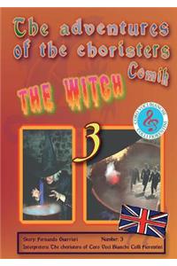 adventures of choristers Comik. The Witch