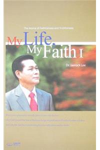My Life, My Faith Ⅰ