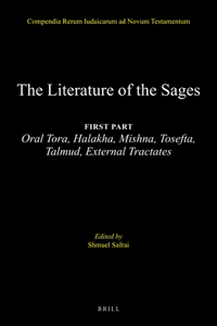 Literature of the Jewish People in the Period of the Second Temple and the Talmud, Volume 3 the Literature of the Sages