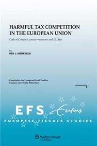Harmful Tax Competition in the European Union