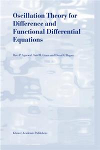 Oscillation Theory for Difference and Functional Differential Equations