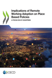 Implications of Remote Working Adoption on Place Based Policies