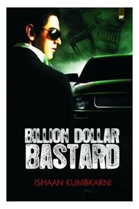 Billion Dollar Bastard