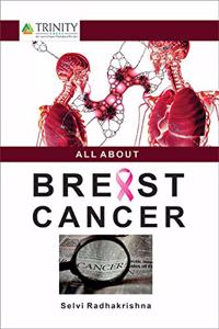 ALL ABOUT BREAST CANCER