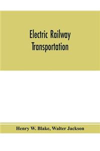 Electric railway transportation