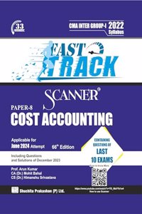 Cost Accounting (Paper 8 | Gr. I | CMA Inter) Scanner - Including questions and solutions | 2022 Syllabus | Applicable for June 2024 Exam | Fast Track Edition
