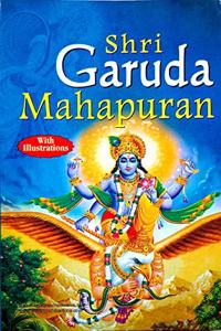 Shri Garuda Mahapuran Large Fonts Easy English Language [Perfect Paperback] Dr. P.K. Tripathi (Varansi University) and Rajiv Tiwari [Perfect Paperback] Dr. P.K. Tripathi (Varansi University) and Rajiv Tiwari [Perfect Paperback] Dr. P.K. Tripathi (V