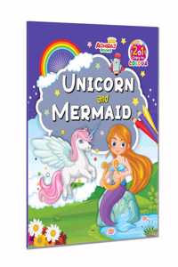 Unicorn and Mermaid Coloring Book for Kids | Magical Adventures with Unicorns, Mermaids, and Enchanting Scenes | Perfect for Ages 3-7 | Adhiraj Books