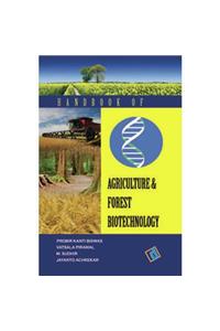 Handbook of Agriculture and Forest Biotechnology