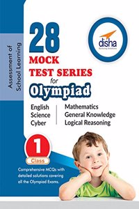 28 Mock Test Series for Olympiads Class 1 Science, Mathematics, English, Logical Reasoning, GK & Cyber