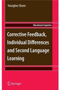 Corrective Feedback, Individual Differences and Second Language Learning