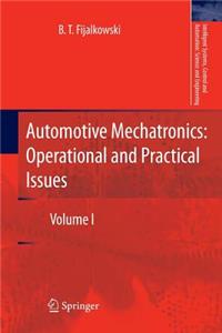 Automotive Mechatronics: Operational and Practical Issues