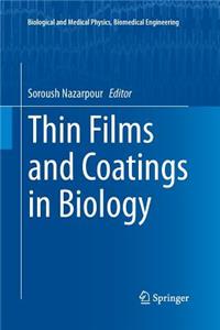 Thin Films and Coatings in Biology