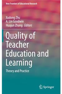 Quality of Teacher Education and Learning