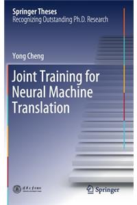 Joint Training for Neural Machine Translation