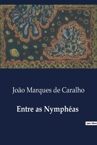 Entre as Nymphéas