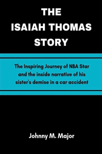 Isaiah Thomas Story