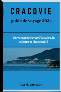 CRACOVIE guide de voyage 2024