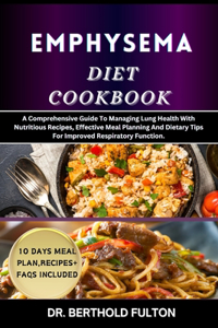 Emphysema Diet Cookbook