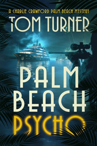 Palm Beach Psycho