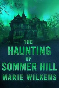 Haunting of Sommer Hill