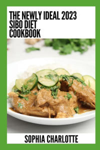 Newly Ideal 2023 Sibo Diet Cookbook