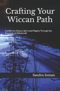 Crafting Your Wiccan Path