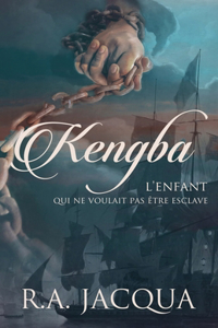 Kengba, l'enfant qui ne voulait pas être esclave