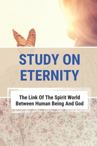 Study On Eternity