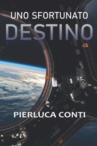 Uno sfortunato destino