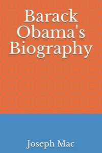 Barack Obama's Biography