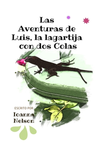 Aventuras de Luis, La Lagartija de dos Colas