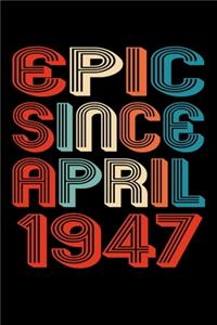 Epic Since April 1947