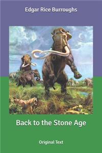Back to the Stone Age