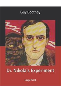 Dr. Nikola's Experiment