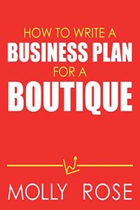 How To Write A Business Plan For A Boutique