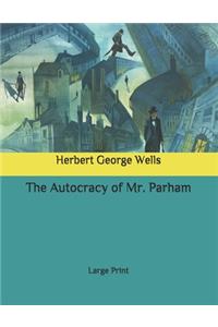 The Autocracy of Mr. Parham