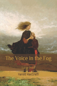 The Voice in the Fog