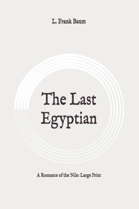 The Last Egyptian