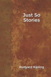 Just So Stories