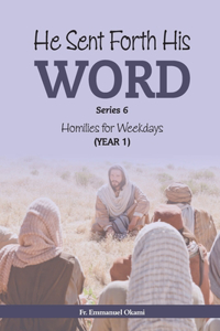 He Sent Forth His Word (Series 6)